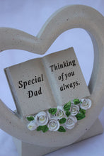 Load image into Gallery viewer, Free standing Heart shaped Dad memorial with inspirational verse and Roses

