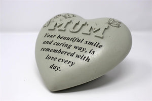 Free standing heart shaped Mum memorial with inspirational verse