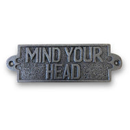Cast Iron Antique Style MIND YOUR HEAD PLAQUE SIGN | 10cm (L) x 3cm (H) | Perfect for every house which has low beams | CAST METAL LOW BEAM MIND YOUR HEAD SIGN