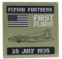 Load image into Gallery viewer, Flying Fortress First flight metal sign
