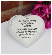 Free standing Heart shaped Mum memorial with inspirational verse