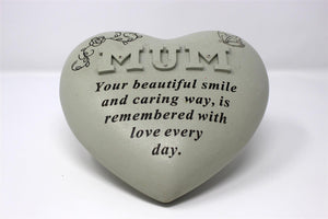 Free standing heart shaped Mum memorial with inspirational verse